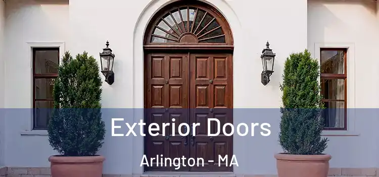 Exterior Doors Arlington - MA