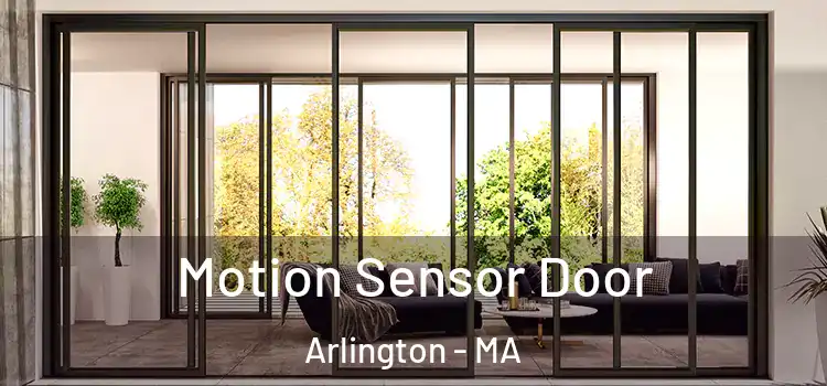 Motion Sensor Door Arlington - MA