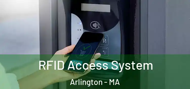RFID Access System Arlington - MA